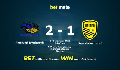Dự đoán, tỷ lệ và mẹo cá cược của Pittsburgh Riverhounds vs New Mexico United 23/09/2023