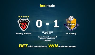 Dự đoán Pohang Steelers vs FC Anyang, Tỷ lệ cược & Mẹo cá cược 04/12/2025