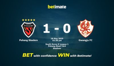 Dự đoán, Tỷ lệ cược & Mẹo cá cược Pohang Steelers vs Gwangju FC 18/05/2025