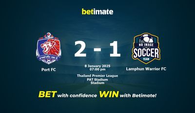 Dự đoán, Tỷ lệ cược & Mẹo cá cược Port FC vs Lamphun Warrior FC 01/08/2025