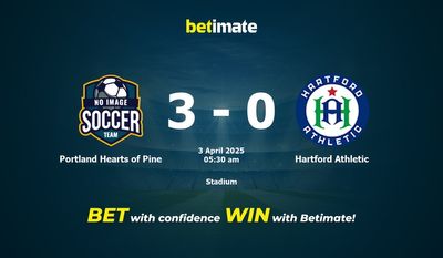 Dự đoán, tỷ lệ cược và mẹo cá cược Portland Hearts of Pine vs Hartford Athletic 04/02/2025