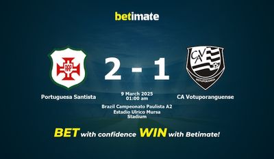 Dự đoán Portuguesa Santista vs CA Votuporanguense, tỷ lệ và tip cá cược 08/03/2025