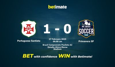 Dự đoán Portuguesa Santista vs Primavera SP, tỷ lệ và tip cá cược 26/02/2025