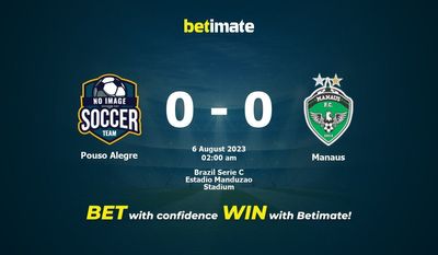Soi kèo dự đoán Pouso Alegre vs Manaus ngày 05/08/2023