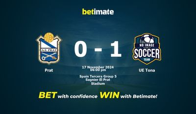 Dự đoán Prat vs UE Tona, Tỷ lệ cược & Mẹo cá cược 17/11/2024