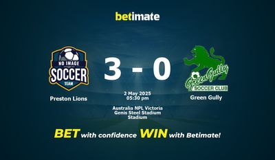 Dự đoán Preston Lions vs Green Gully, Tỷ lệ cược & Mẹo cá cược 05/02/2025