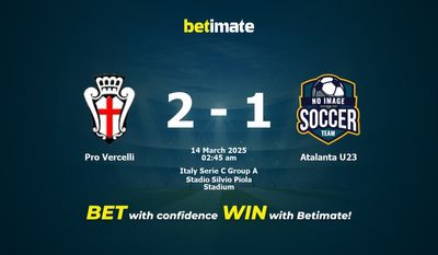 Dự đoán Pro Vercelli vs Atalanta U23, Tỷ lệ cược & Mẹo cá cược 03/13/2025