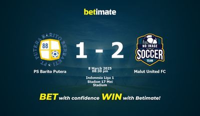 Soi kèo PS Barito Putera vs Malut United FC, tỷ lệ và tip cá cược 08/03/2025