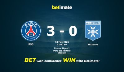 Dự đoán PSG vs Auxerre, Tỷ lệ cược & Mẹo cá cược 05/17/2025