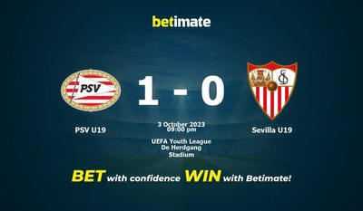 Soi kèo PSV U19 vs Sevilla U19, tỷ lệ và tip cá cược 03/10/2023
