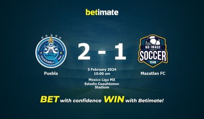 Soi kèo Puebla vs Mazatlan FC, tỷ lệ và tip cá cược 03/02/2024