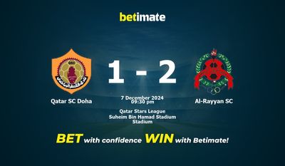 Dự đoán Qatar SC Doha vs Al-Rayyan SC, Tỷ lệ cược & Mẹo cá cược 12/07/2024
