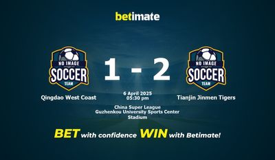 Dự đoán, tỷ lệ cược và mẹo cá cược Qingdao West Coast vs Tianjin Jinmen Tigers 04/06/2025
