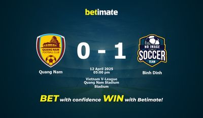 Dự đoán, Tỷ lệ cược & Mẹo cá cược Quảng Nam vs Bình Định 04/12/2025