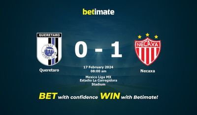 Dự đoán Queretaro vs Necaxa, tỷ lệ cá cược 17/02/2024