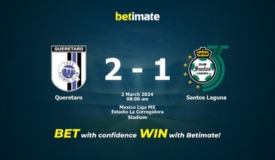 Dự đoán Queretaro vs Santos Laguna, tỷ lệ cá cược 02/03/2024