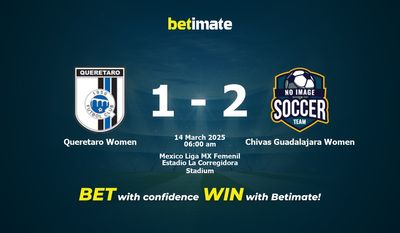 Dự đoán, Tỷ lệ cược & Mẹo cá cược Queretaro Women vs Chivas Guadalajara Women 03/13/2025