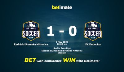Dự đoán Radnicki Sremska Mitrovica vs FK Dubocica, tỷ lệ cá cược 05/05/2025