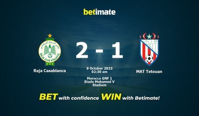 Soi kèo Raja Casablanca vs MAT Tetouan, Tỷ lệ & Mẹo cá cược 08/10/2023