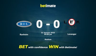 Dự đoán Ranheim vs Levanger, Tỷ lệ & Mẹo cá cược 31/01/2025