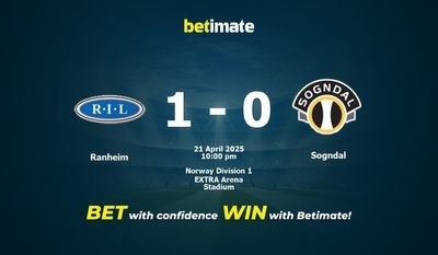 Dự đoán Ranheim vs Sogndal, Tỷ lệ & Mẹo cá cược 21/04/2025