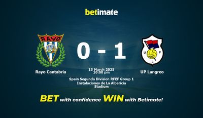 Dự đoán Rayo Cantabria vs UP Langreo, tỷ lệ cá cược 15/03/2025