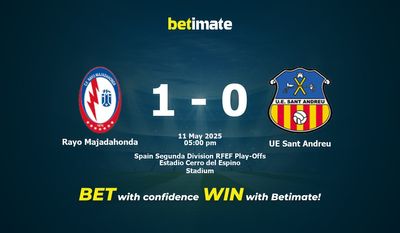 Nhận định dự đoán, tỷ lệ & tip cá cược Rayo Majadahonda vs UE Sant Andreu 05/11/2025