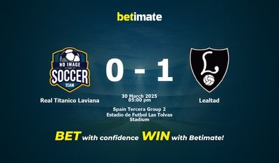 Dự đoán Real Titanico Laviana vs Lealtad, Tỷ lệ & Mẹo cá cược 30/03/2025