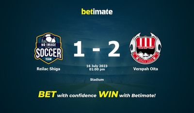 Soi kèo dự đoán Reilac Shiga vs Verspah Oita ngày 16/07/2023