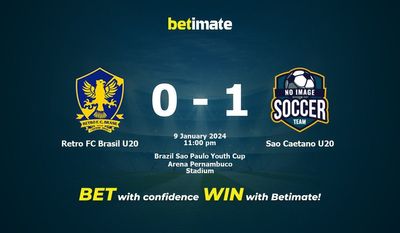 Dự đoán, tỷ lệ và tip cá cược Retro FC Brasil U20 vs Sao Caetano U20 09/01/2024