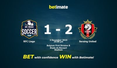 Soi kèo RFC Liege vs Seraing United, Tỷ lệ & Mẹo cá cược 03/12/2023