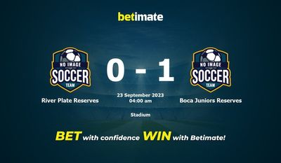 Dự đoán River Plate Reserves vs Boca Juniors Reserves, tỷ lệ và mẹo cá cược 22/09/2023
