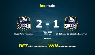 Dự đoán, tỷ lệ cược và mẹo cá cược River Plate Reserves vs CA Talleres de Córdoba Reserves 05/06/2025