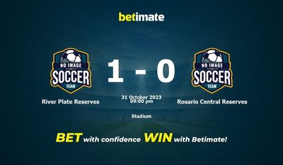 Dự đoán River Plate Reserves vs Rosario Central Reserves, tỷ lệ và mẹo cá cược 31/10/2023