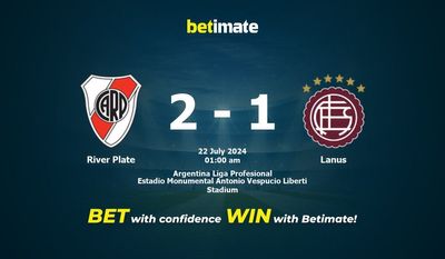Soi kèo River Plate vs Lanus, tỷ lệ và tip cá cược 21/07/2024