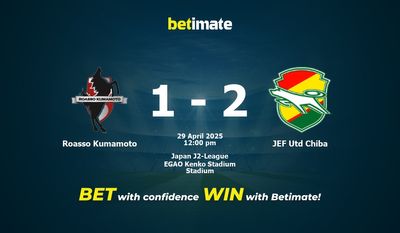 Dự đoán, Tỷ lệ cược & Mẹo cá cược Roasso Kumamoto vs JEF Utd Chiba 29/04/2025