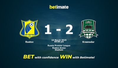 Dự đoán Rostov vs Krasnodar, Tỷ lệ cược & Mẹo cá cược 03/16/2025