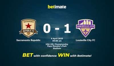 Dự đoán, Tỷ lệ cược & Mẹo cá cược Sacramento Republic vs Louisville City FC 04/06/2025