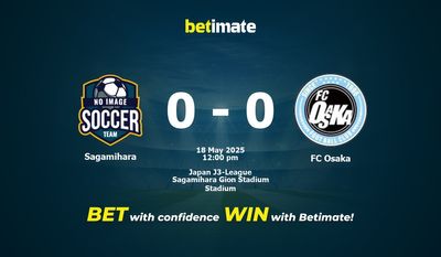 Dự đoán Sagamihara vs FC Osaka, Tỷ lệ cược & Mẹo cá cược 05/18/2025