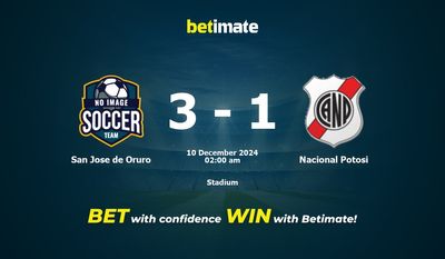 Dự đoán San Jose de Oruro vs Nacional Potosi, Tỷ lệ & Mẹo cá cược 09/12/2024