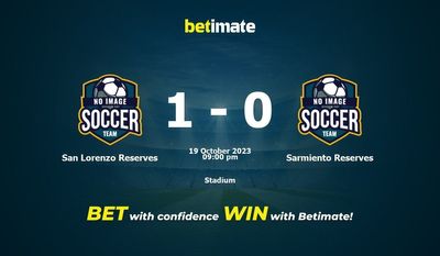 Dự đoán, tỷ lệ và mẹo cá cược San Lorenzo Reserves vs Sarmiento Reserves 19/10/2023