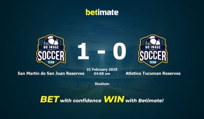 Dự đoán, tỷ lệ cược và mẹo cá cược San Martin de San Juan Reserves vs Atletico Tucuman Reserves 20/02/2025