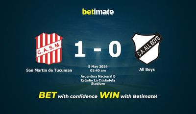 Dự đoán San Martin de Tucuman vs All Boys, tỷ lệ và mẹo cá cược 04/05/2024