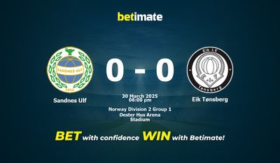 Dự đoán Sandnes Ulf vs Eik Tønsberg, Tỷ lệ & Mẹo cá cược 30/03/2025