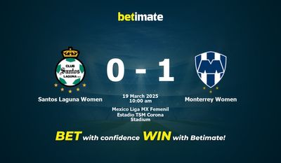 Dự đoán, Tỷ lệ cược & Mẹo cá cược Santos Laguna Women vs Monterrey Women 19/03/2025
