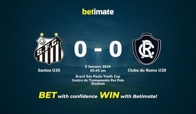 Dự đoán Santos U20 vs Clube do Remo U20, tỷ lệ và tip cá cược 04/01/2024