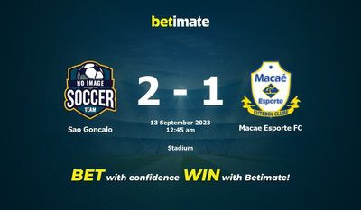 Soi kèo Sao Goncalo vs Macae Esporte FC Dự đoán, tỷ lệ & Tip cá cược 12/09/2023