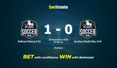 Dự đoán Selfoss/Arborg U19 vs IA/Kari/Skall/Viko U19, tỷ lệ & tip cá cược 25/09/2023