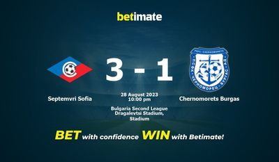 Soi kèo Septemvri Sofia vs Chernomorets Burgas, tỷ lệ và tip cá cược 28/08/2023