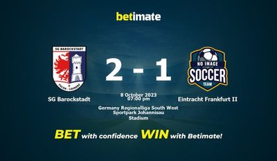 Soi kèo SG Barockstadt vs Eintracht Frankfurt II, tỷ lệ & tip cá cược 08/10/2023